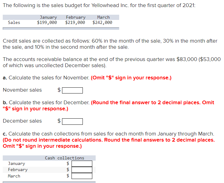 Solved The following is the sales budget for Yellowhead Inc.