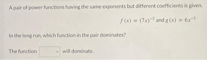 Solved A pair of power functions having the same exponents | Chegg.com