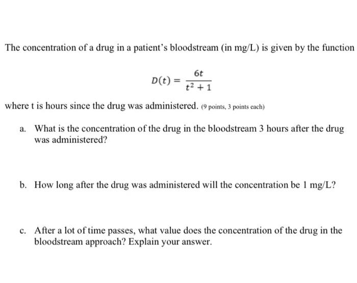 Solved The concentration of a drug in a patient's