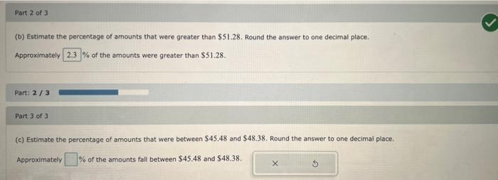 Solved Part 2 Of 3 (b) Estimate The Percentage Of Amounts | Chegg.com