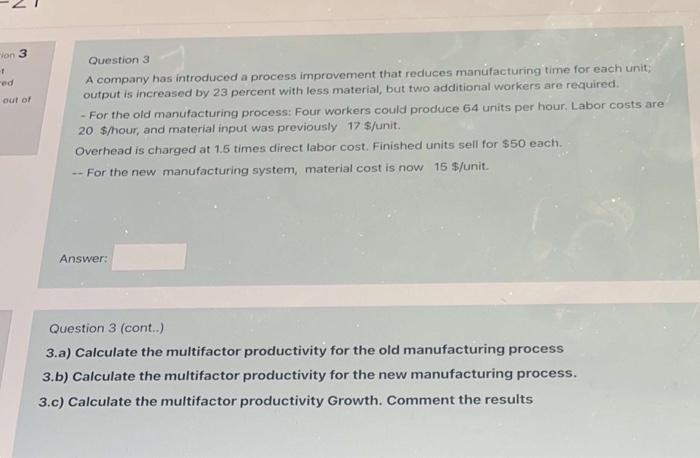 Solved von 3 -+ ed out of Question 3 A company has | Chegg.com
