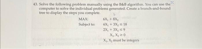 Solved 13. Solve The Following Problem Manually Using The | Chegg.com