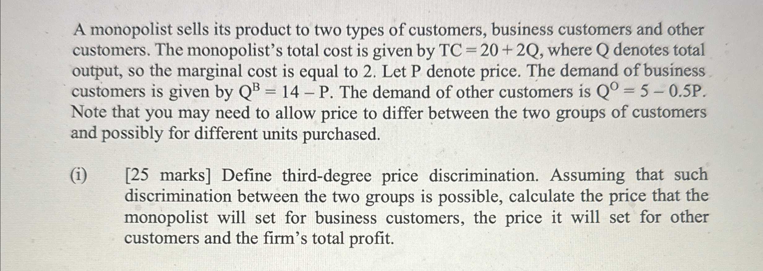 Solved A monopolist sells its product to two types of | Chegg.com