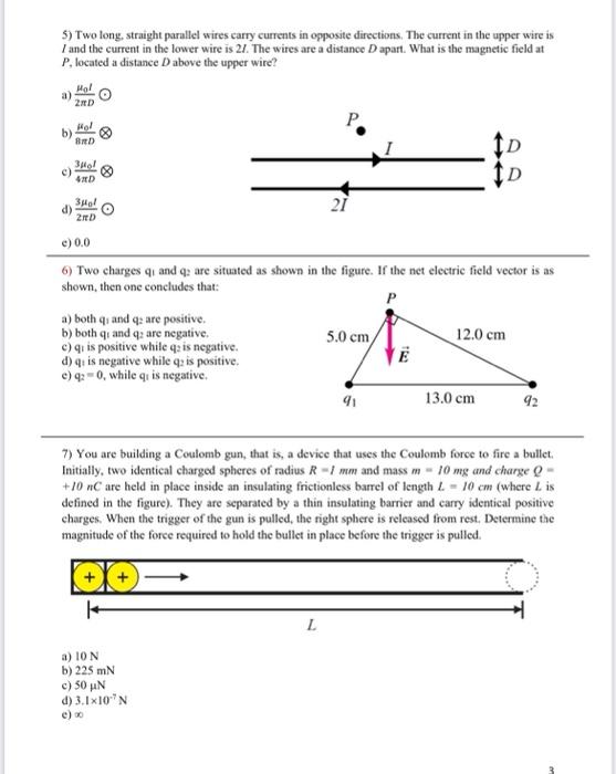 Solved 5) Two long, straight parallel wires carry currents | Chegg.com