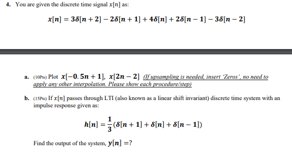 Solved You are given the discrete time signal | Chegg.com