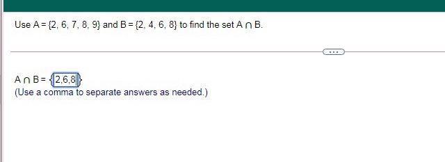 Solved Use A = {2, 6, 7, 8, 9) And B = {2, 4, 6, 8} To Find | Chegg.com