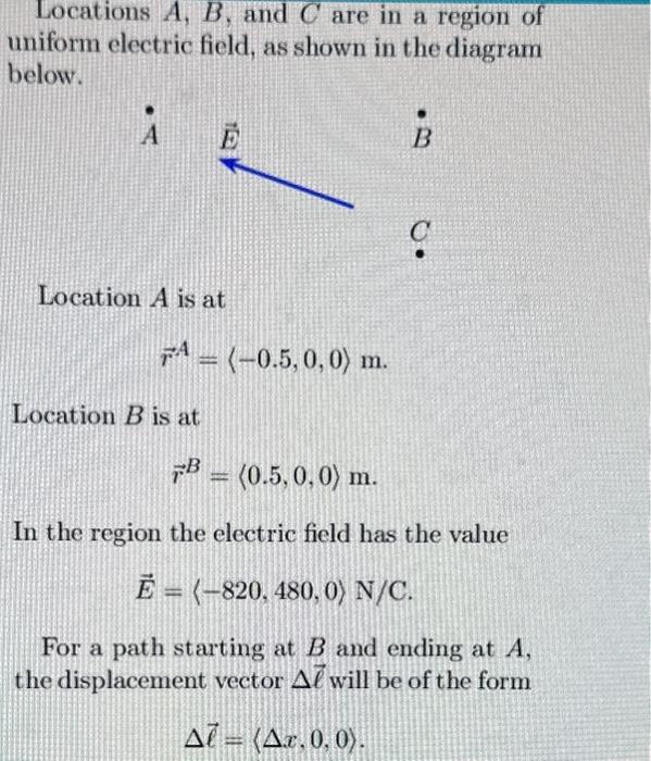 Solved Locations A,B, and C are in a region of uniform | Chegg.com