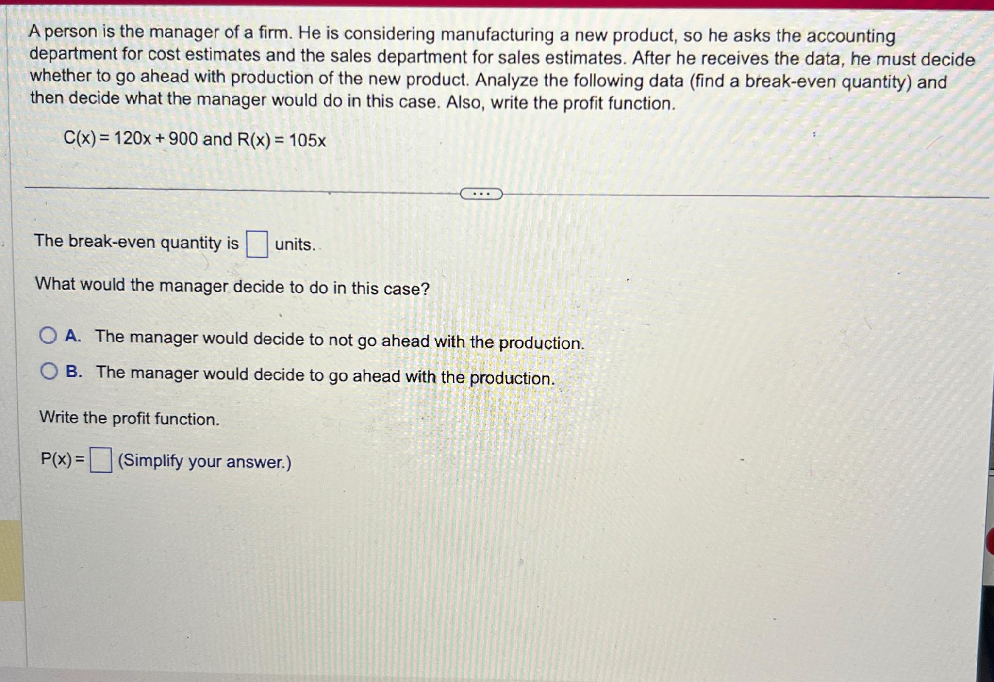 Solved A person is the manager of a firm. He is considering | Chegg.com
