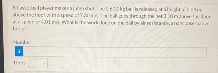 Solved A basketball player makes a jump shot. The 0.600−kg | Chegg.com
