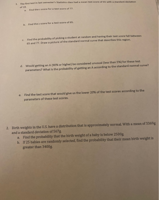 Solved 1 The first test in last semester's Statistics class | Chegg.com