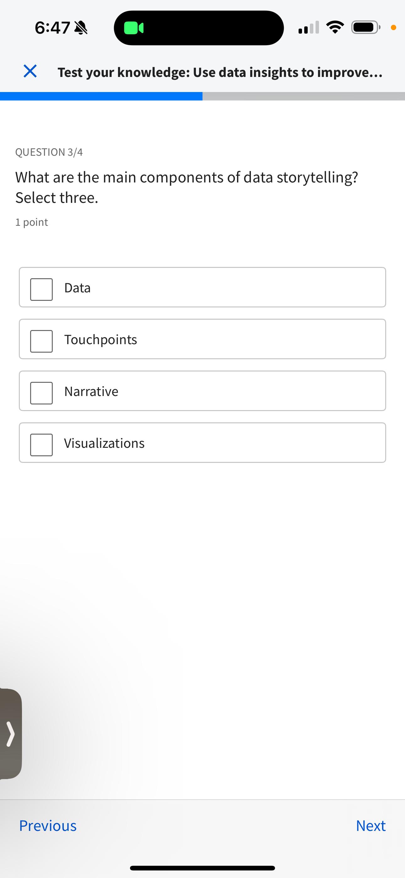 Solved 6:47Test your knowledge: Use data insights to | Chegg.com
