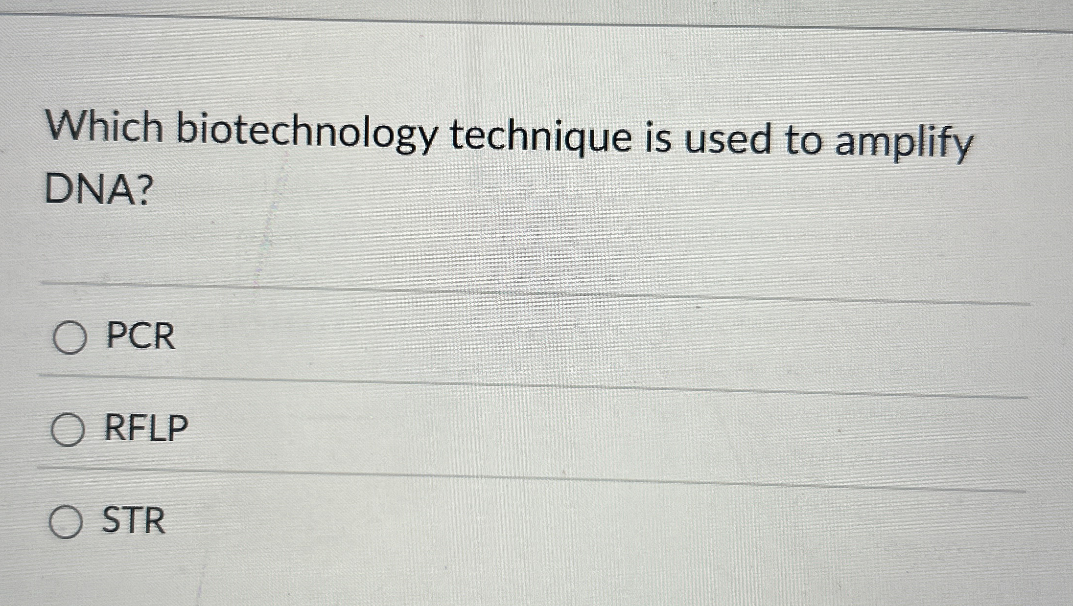 Solved Which biotechnology technique is used to amplify | Chegg.com