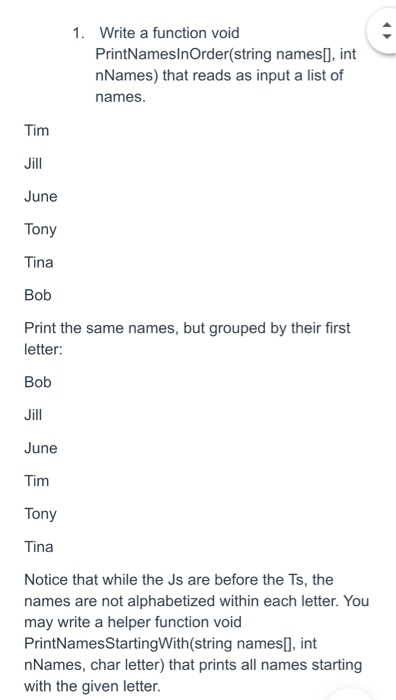 Solved 1 Write A Function Void Printnamesinorder String