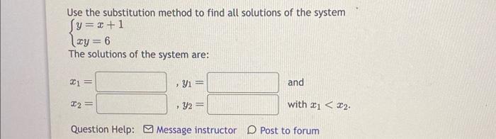 Use the substitution method to find all solutions of | Chegg.com