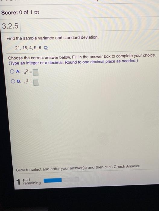 Solved Score: 0 of 1 pt 3.2.5 Find the sample variance and | Chegg.com