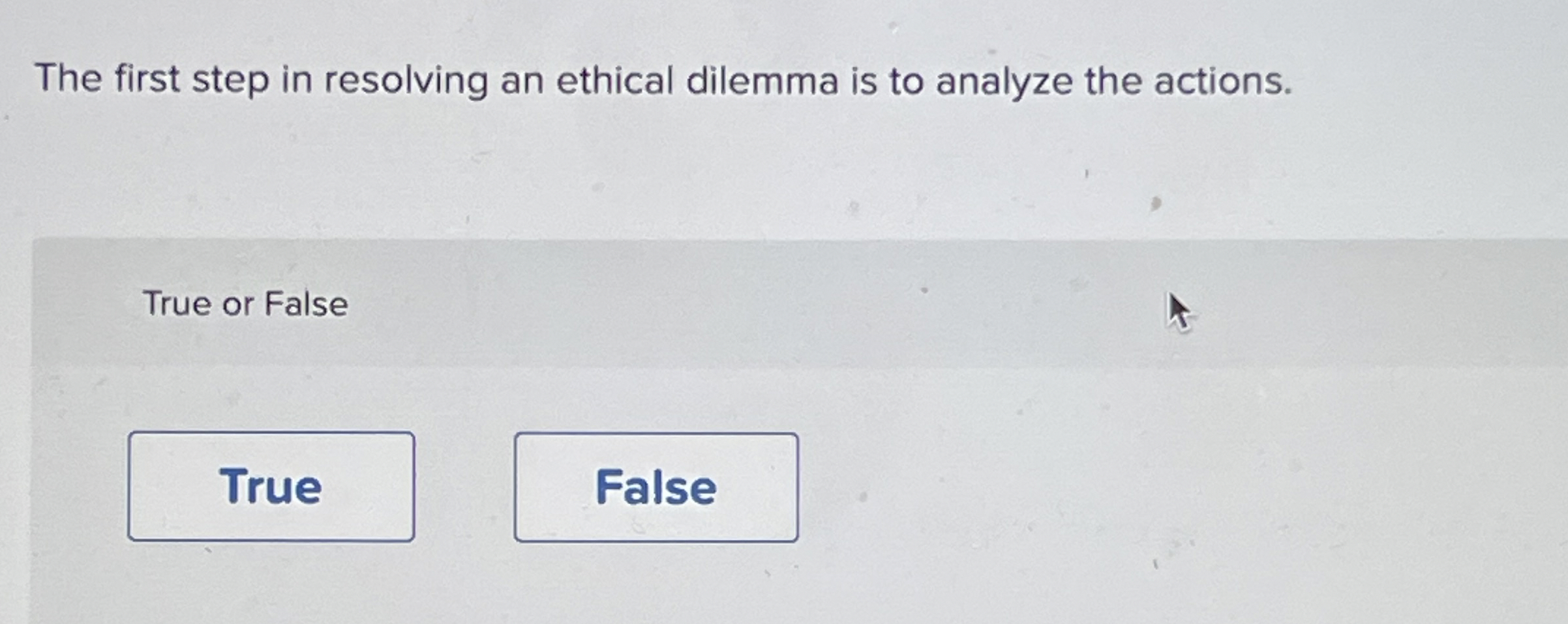 Solved The first step in resolving an ethical dilemma is to | Chegg.com