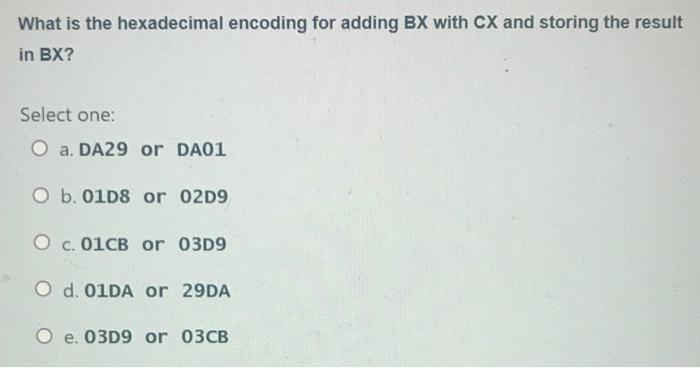 Solved If CX is 0003, what will CX be after a 