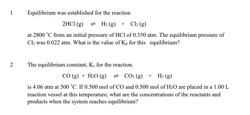 1 Equilibrium Was Established For The Reaction 2hcl Chegg 