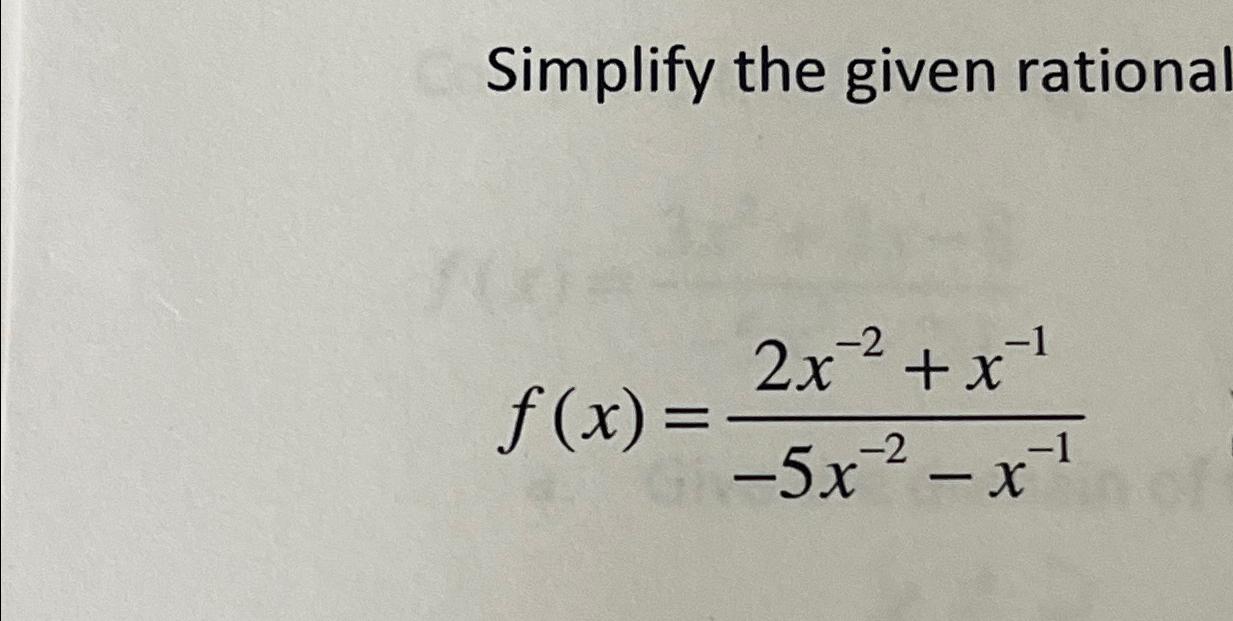 solved-simplify-the-given-rationaf-x-2x-2-x-1-5x-2-x-1-chegg