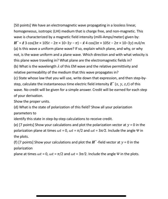 Solved (50 points] We have an electromagnetic wave | Chegg.com