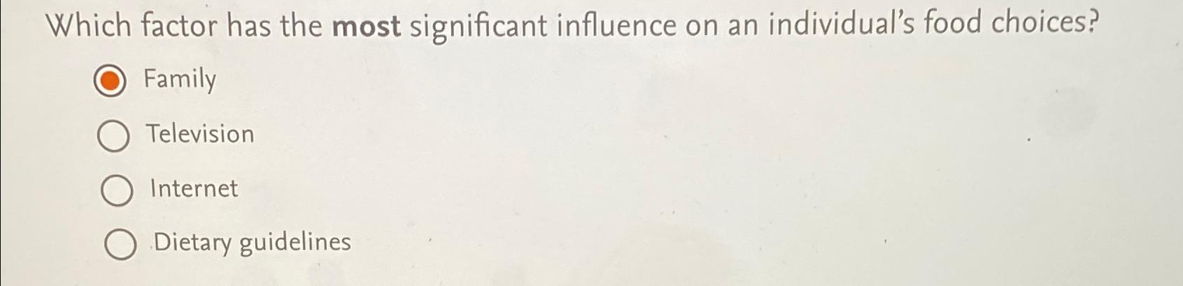 Solved Which factor has the most significant influence on an | Chegg.com