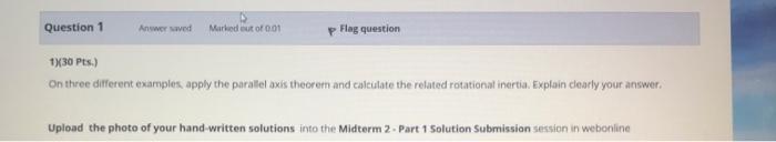 Solved Question 1 Answer saved Marked out of 0.01 p Flag | Chegg.com