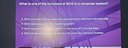 Solved What is one of the functions of Bios in a computer | Chegg.com