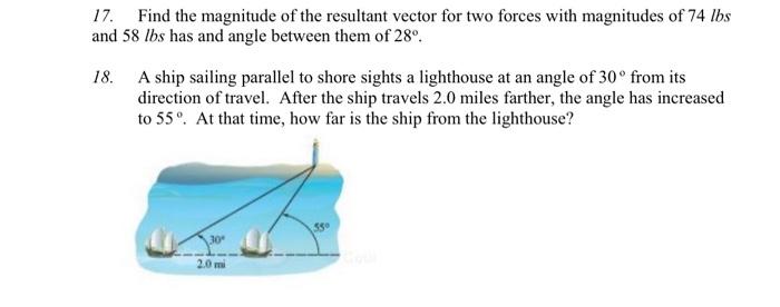 Solved 17. Find the magnitude of the resultant vector for | Chegg.com