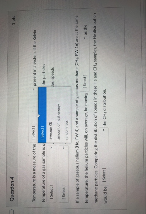 Solved Question 4 1 pts Temperature is a measure of the | Chegg.com