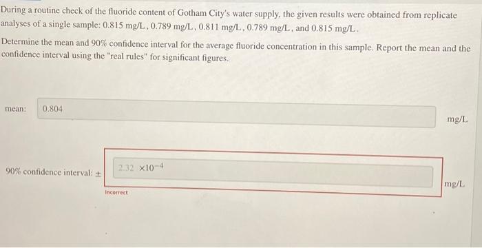 Solved During a routine check of the fluoride content of | Chegg.com