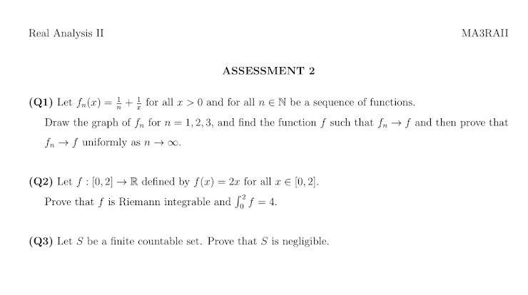 Solved Real Analysis II MA3RAII ASSESSMENT 2 (Q1) Let fn() = | Chegg.com