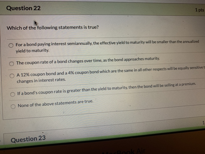Solved Question 22 1 pts Which of the following statements | Chegg.com