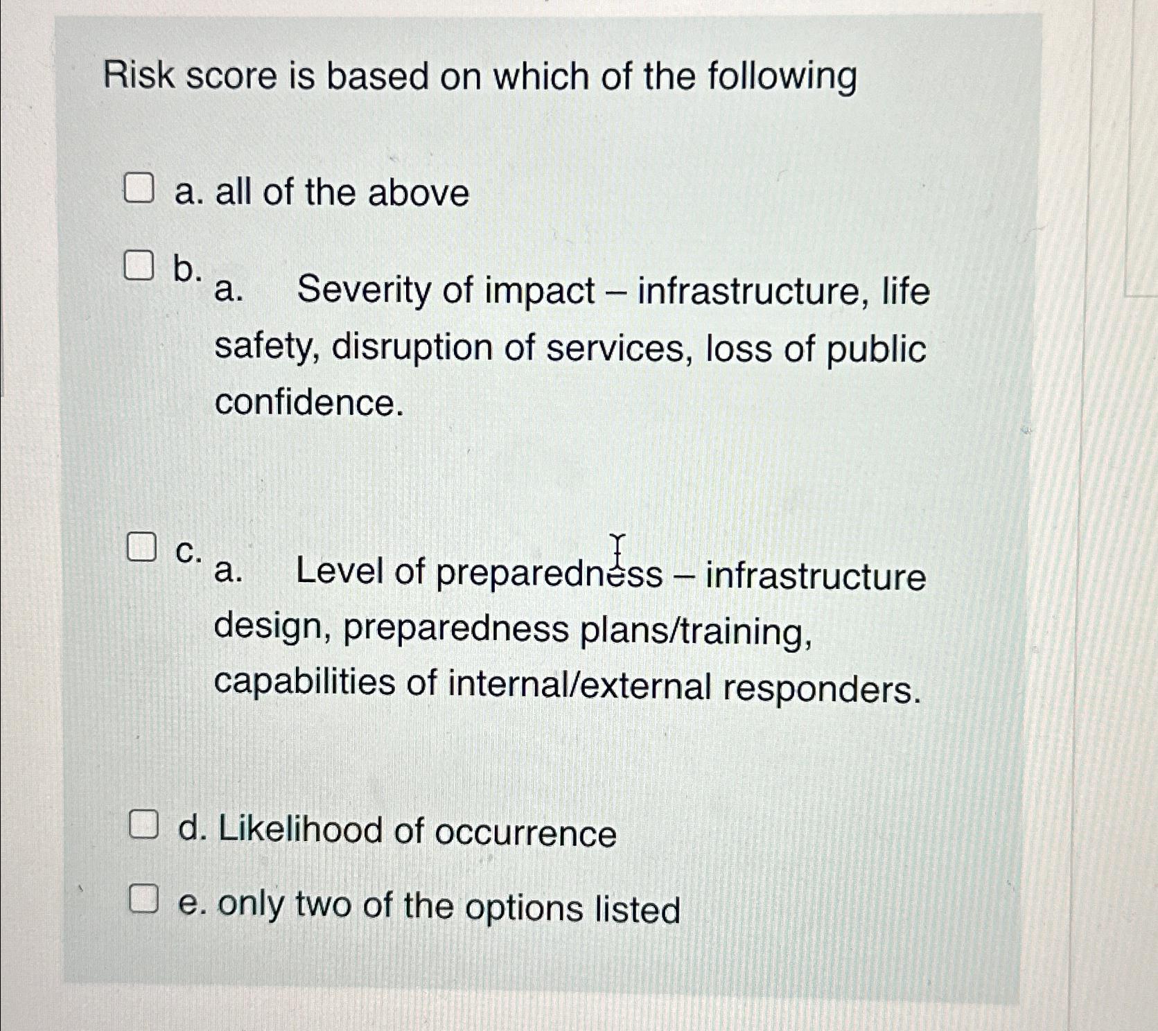 Solved Risk Score Is Based On Which Of The Followinga. ﻿all | Chegg.com