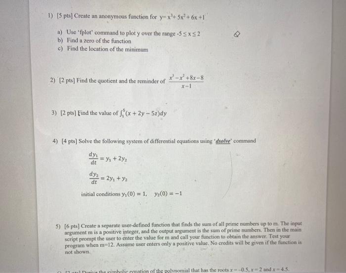 Solved 1) (5 pts) Create an anonymous function for y=x+ | Chegg.com
