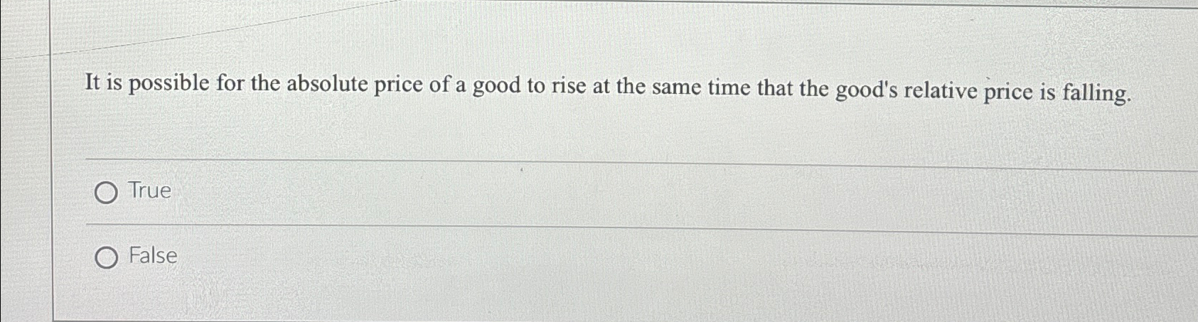 Solved It is possible for the absolute price of a good to | Chegg.com