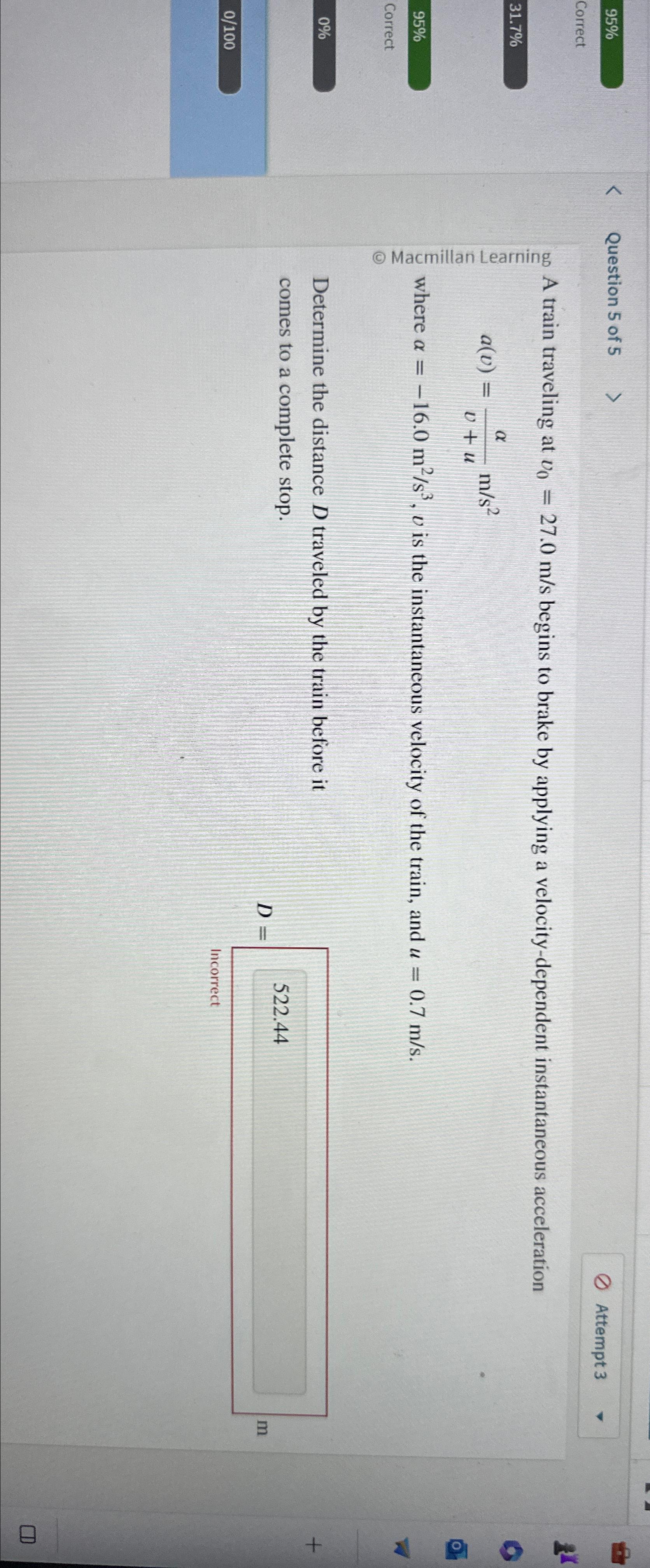 95%Question 5 ﻿of 5Attempt 3A A train traveling at | Chegg.com