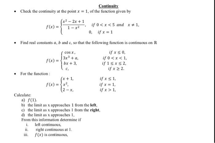 Solved Continuity Check the continuity at the point x = 1, | Chegg.com