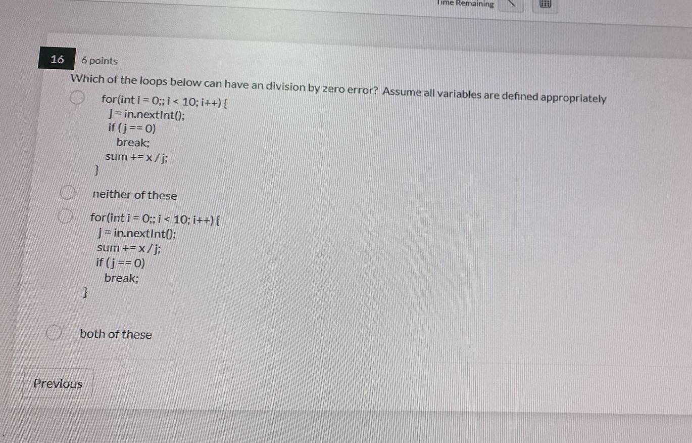 Solved 02:08:35 Time Remaining 6 5 points If the while loop | Chegg.com