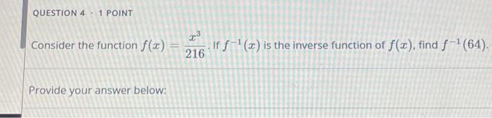 Solved QUESTION 4 - 1 POINT Consider the function f(x) | Chegg.com