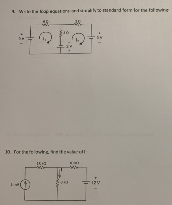 Solved 9. Write the loop equations and simplify to standard | Chegg.com