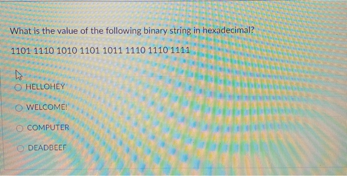 Solved What is the value of the following binary string in | Chegg.com
