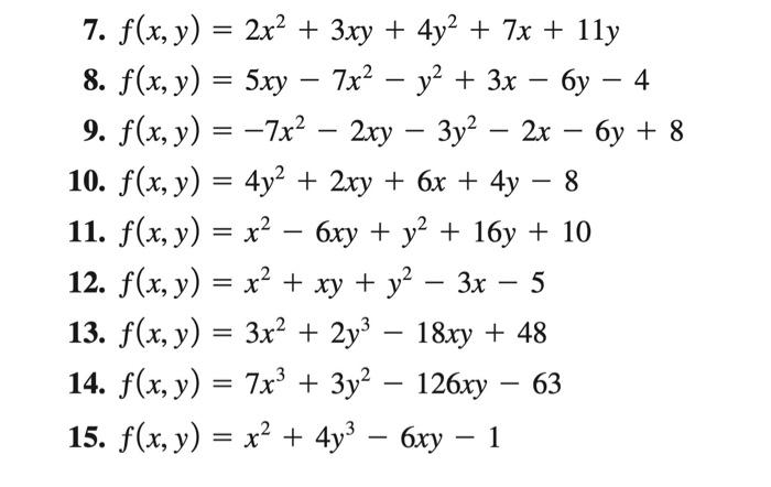 Solved 7. f(x,y)=2x2+3xy+4y2+7x+11y 8. | Chegg.com