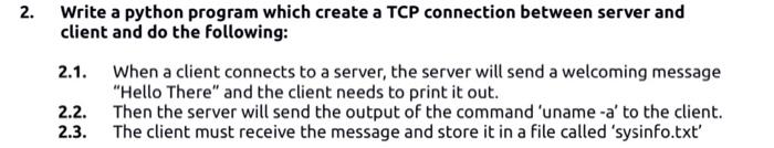 Solved 2. Write a python program which create a TCP | Chegg.com