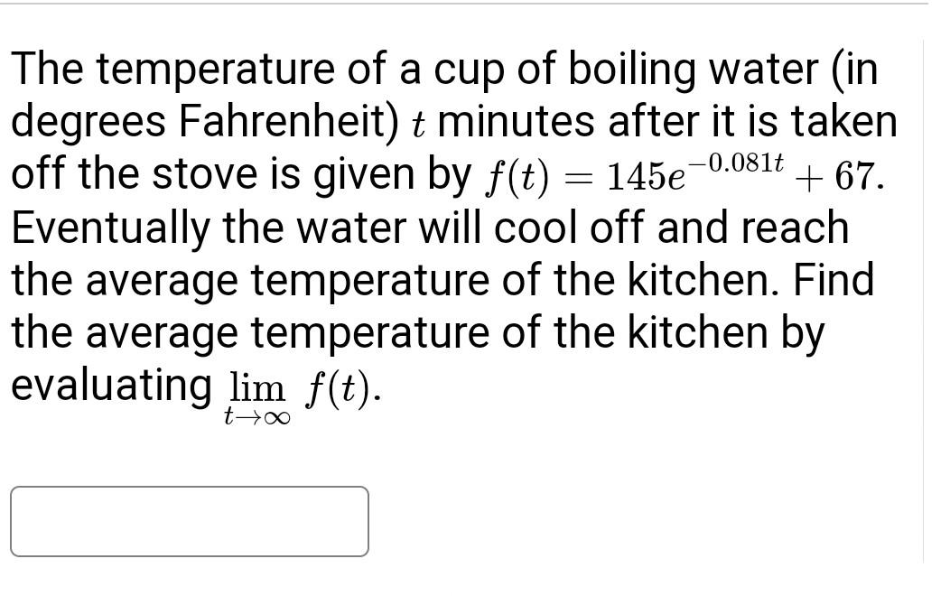 Solved The temperature of a cup of boiling water (in degrees