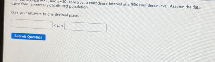 Solved and s-10, construct a confidence interval at a 95% | Chegg.com