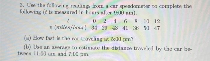 Solved 3. Use the following readings from a car speedometer | Chegg.com