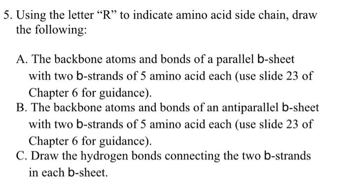 Solved 5. Using the letter “R” to indicate amino acid side | Chegg.com