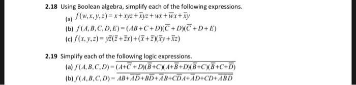 Solved 2.18 Using Boolean Algebra, Simplify Each Of The | Chegg.com