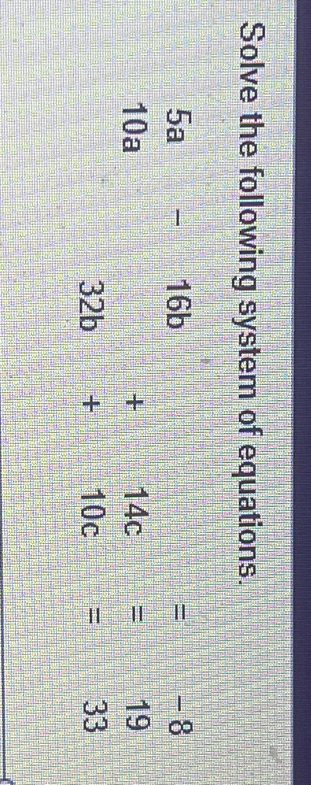 Solved Solve the following system of | Chegg.com