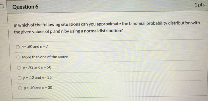 Solved 1 Pts Question 6 In Which Of The Following Situations | Chegg.com